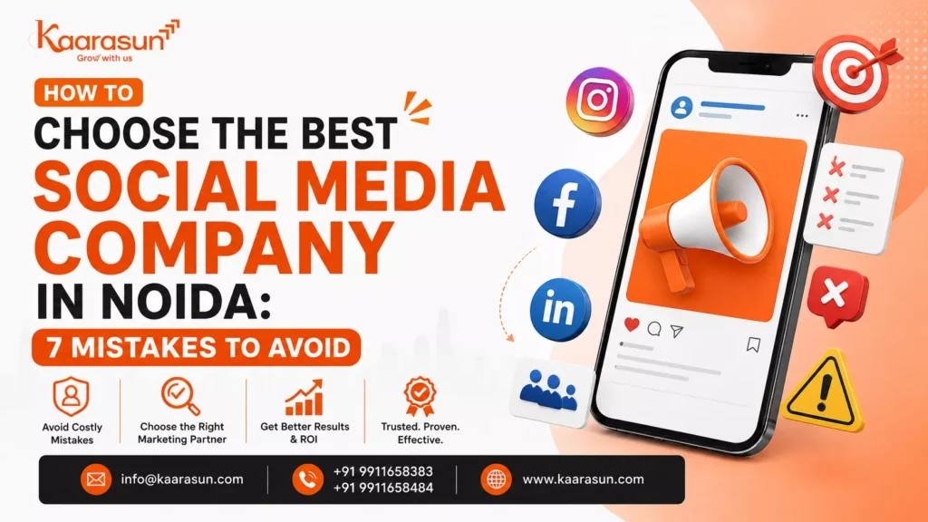 How to Choose the Best Social Media Company in Noida: 7 Mistakes to Avoid