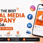 How to Choose the Best Social Media Company in Noida