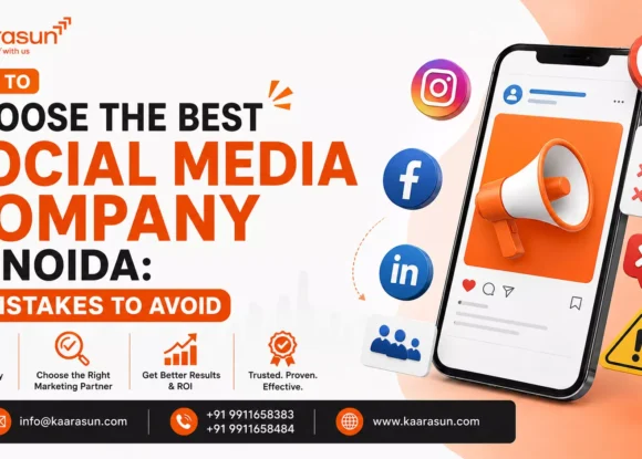 How to Choose the Best Social Media Company in Noida: 7 Mistakes to Avoid