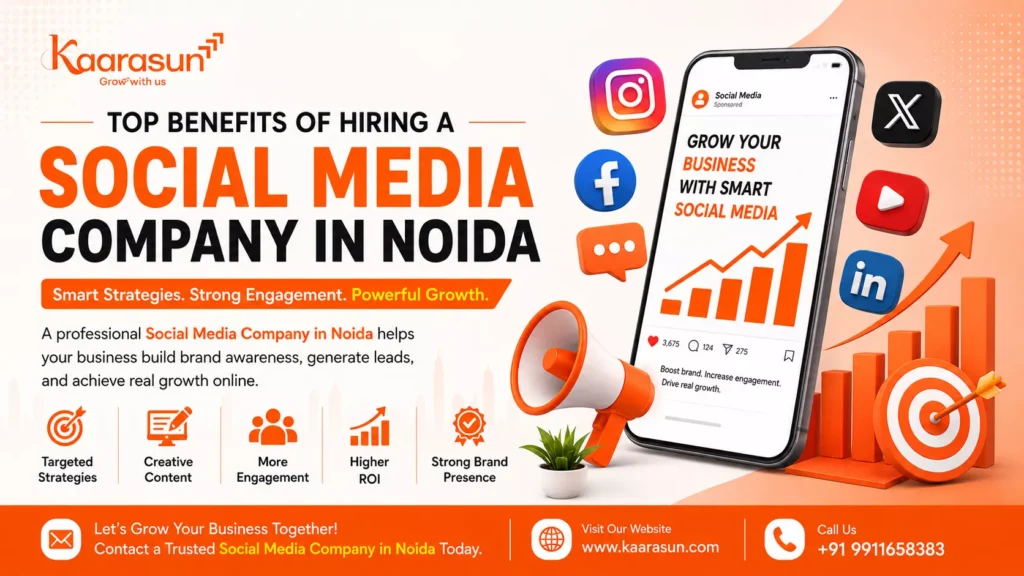 Top Benefits of Hiring a Social Media Company in Noida