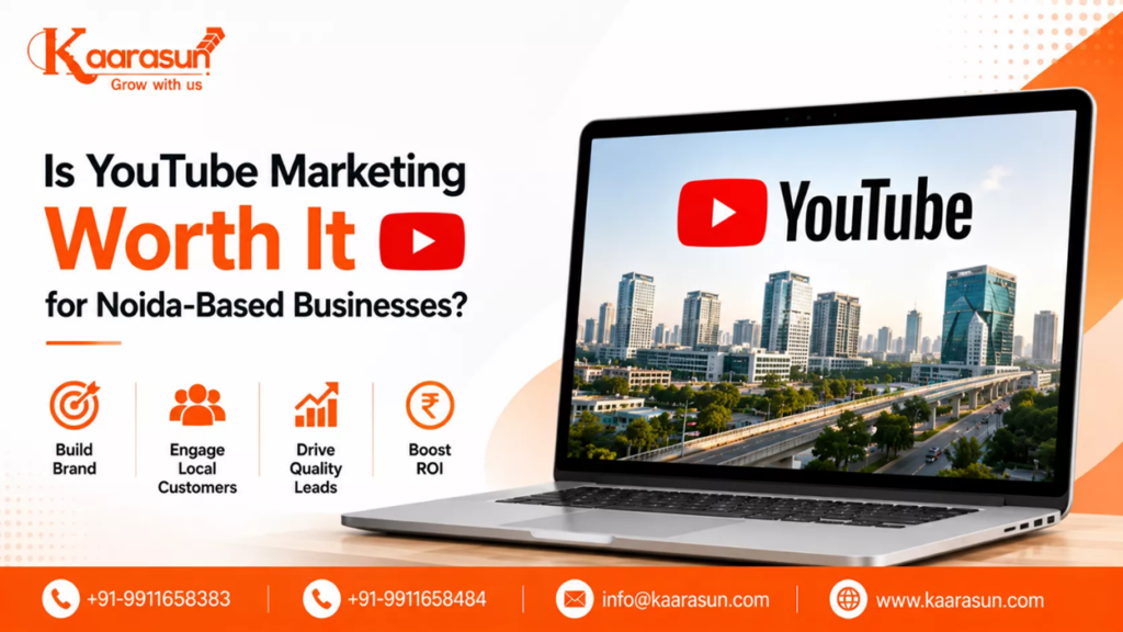 Is YouTube Marketing Worth It for Noida-Based Businesses?