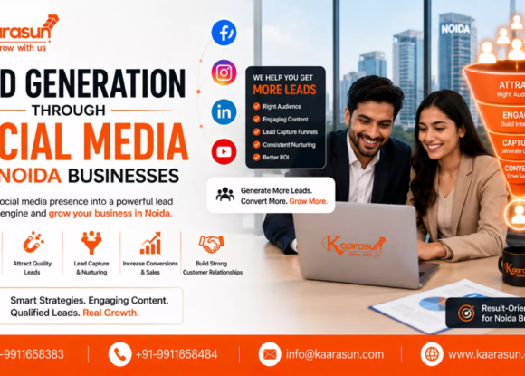 Lead Generation Through Social Media: A Guide for Noida Businesses