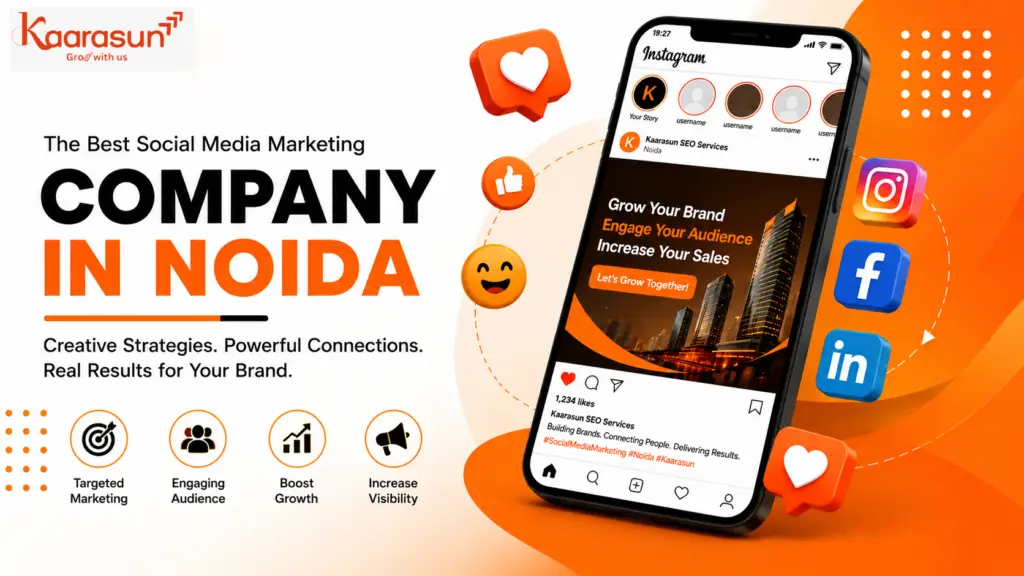 How Kaarasun Dominates as the Best Social Media Marketing Company in Noida for Small Businesses.