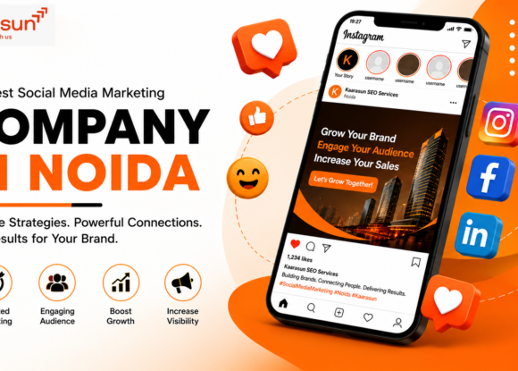 How Kaarasun Dominates as the Best Social Media Marketing Company in Noida for Small Businesses.